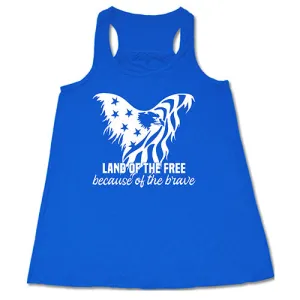 Land Of The Free Because Of The Brave Shirt