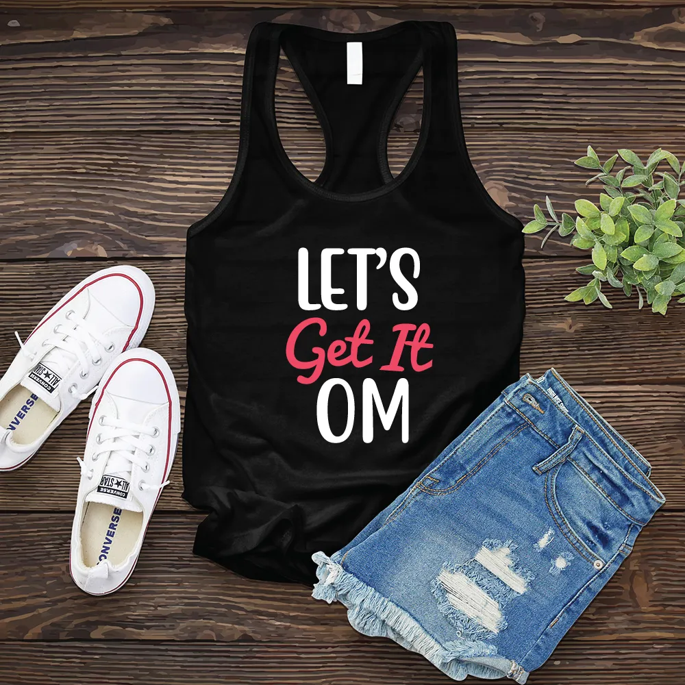 Let's Get It Om Women's Tank Top