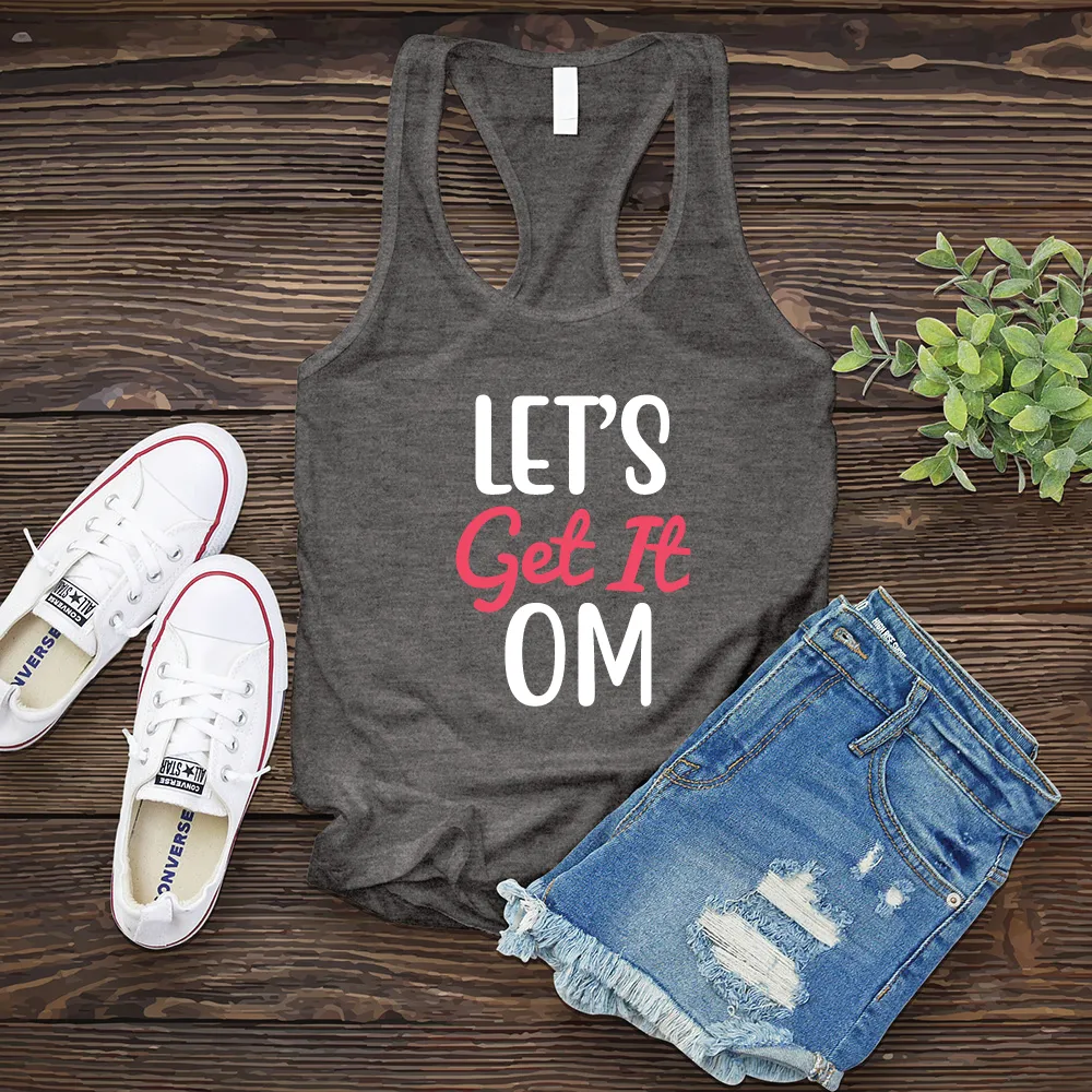 Let's Get It Om Women's Tank Top