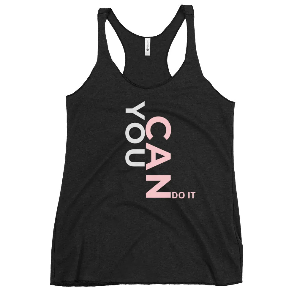You Can Do It Women's Racerback Tank