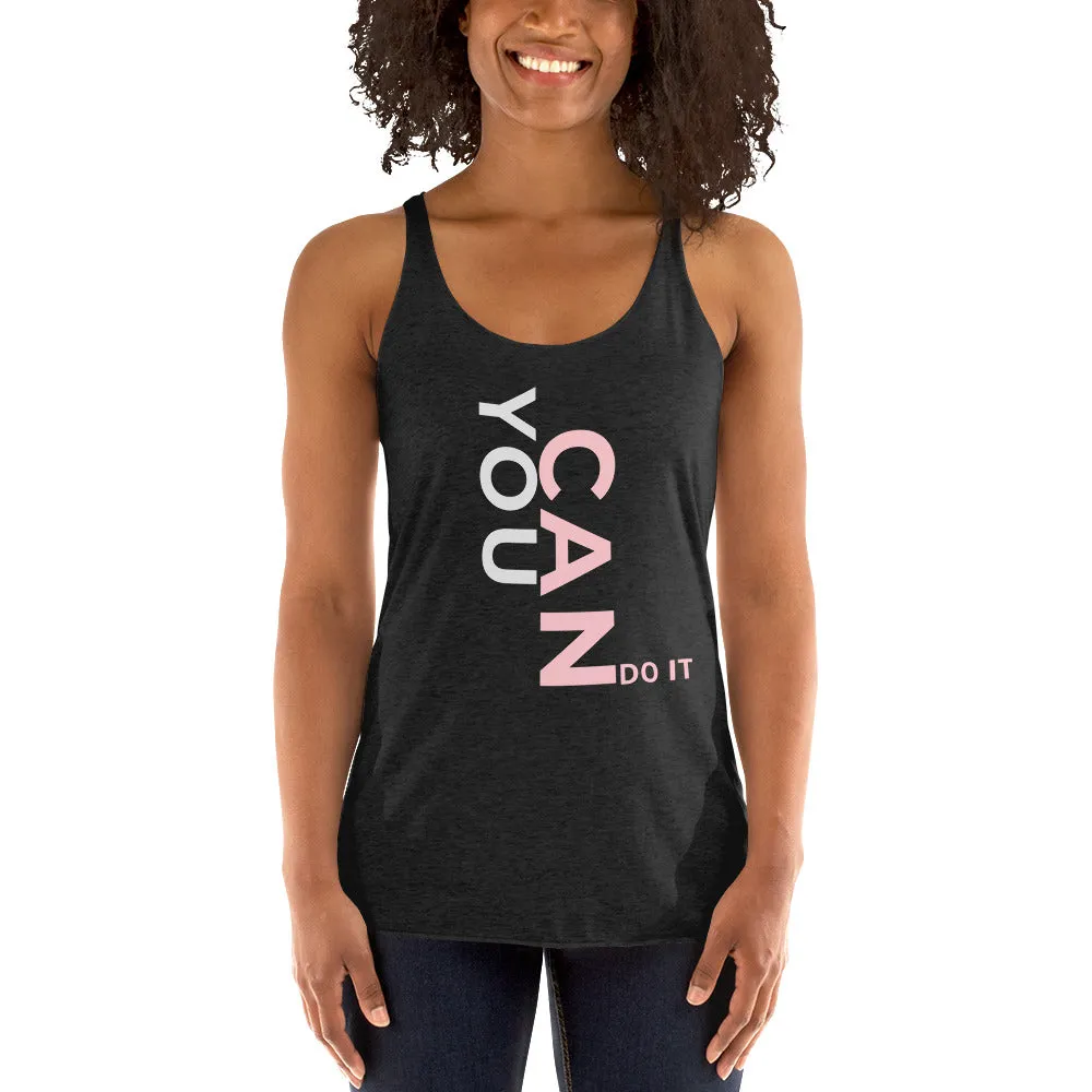 You Can Do It Women's Racerback Tank